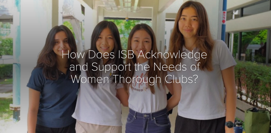 How+Does+ISB+Acknowledge+and+Support+the+Needs+of+Women+Thorough+Clubs%3F