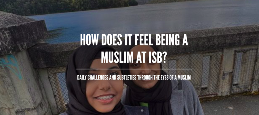How Does it Feel Being a Muslim at ISB?